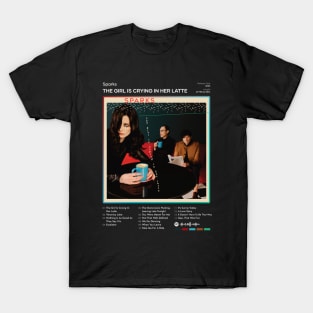 Sparks - The Girl Is Crying In Her Latte Tracklist Album T-Shirt